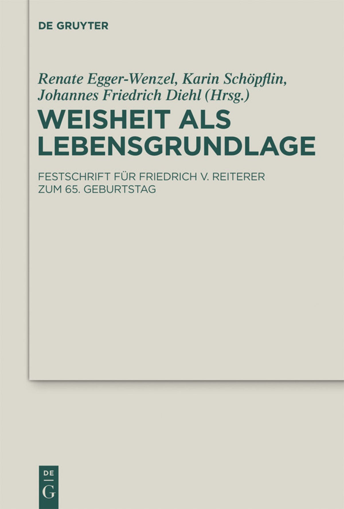 Cover image for Weisheit als Lebensgrundlage ISBN 9783110266054