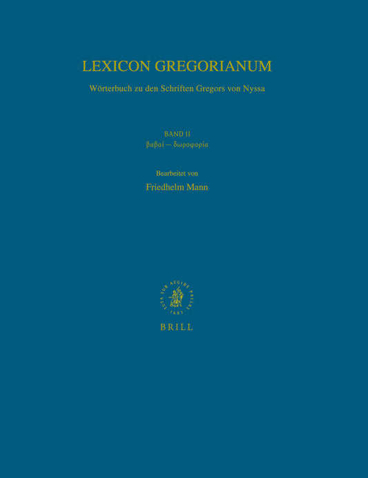 Lexicon Gregorianum, Volume 2 Band II βαβαί - δωροφορία