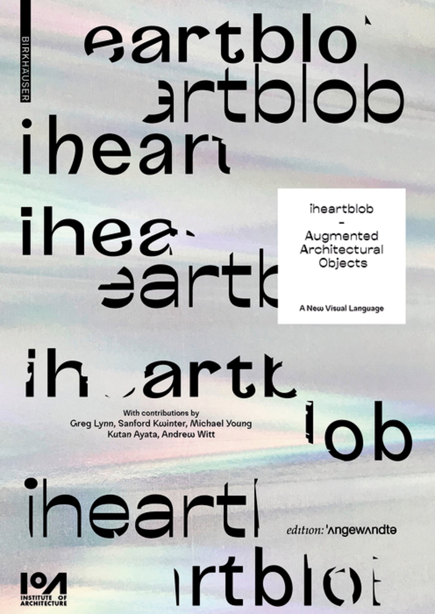 iheartblob – Augmented Architectural Objects