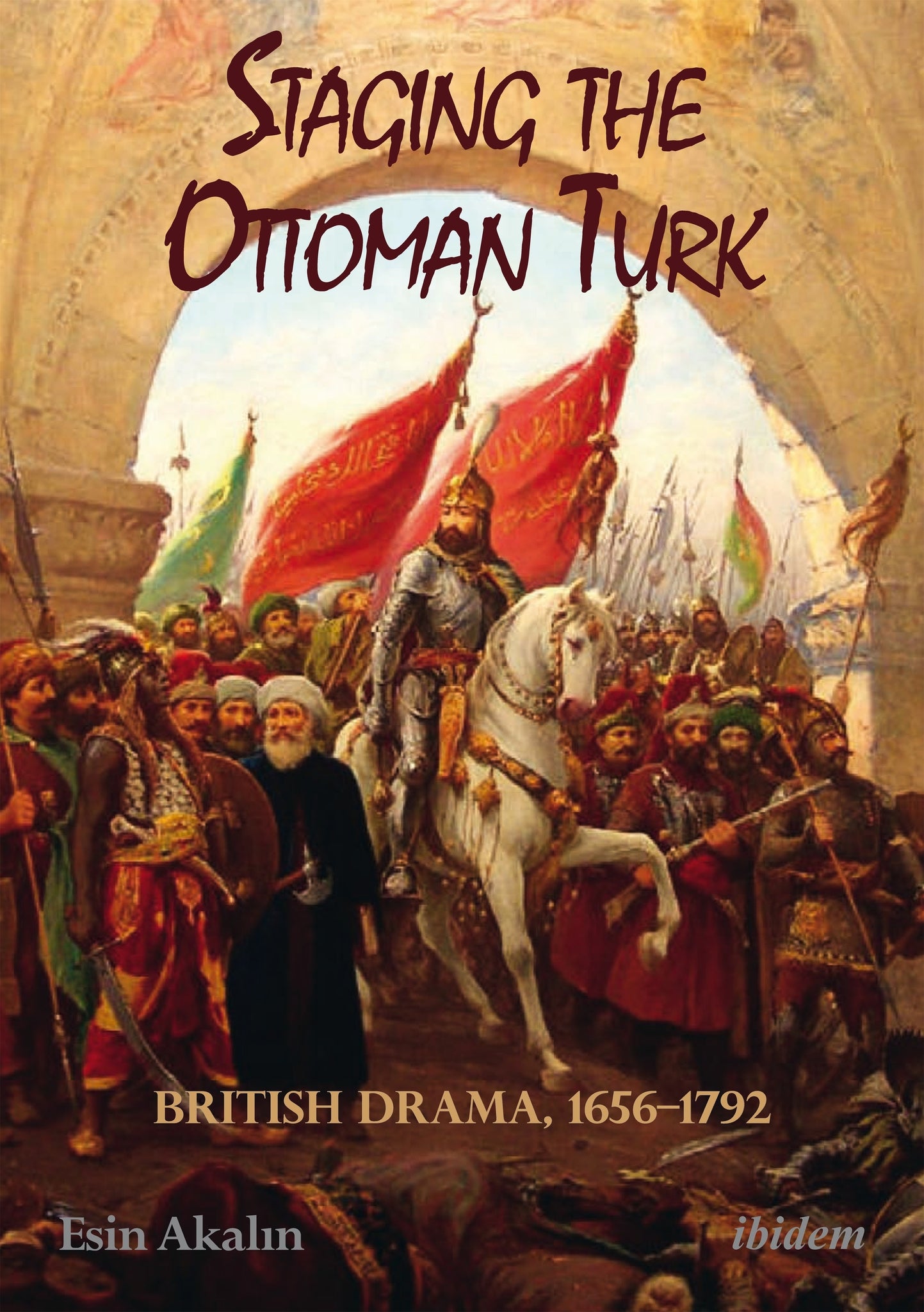 Cover image for Staging the Ottoman Turk ISBN 9783838209494