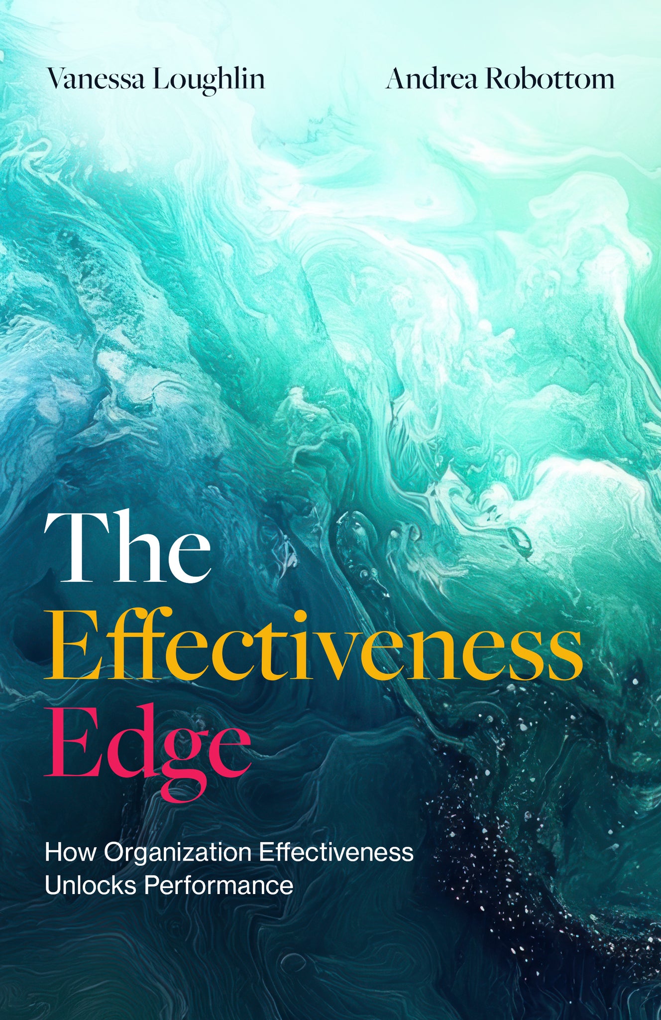 The Effectiveness Edge
