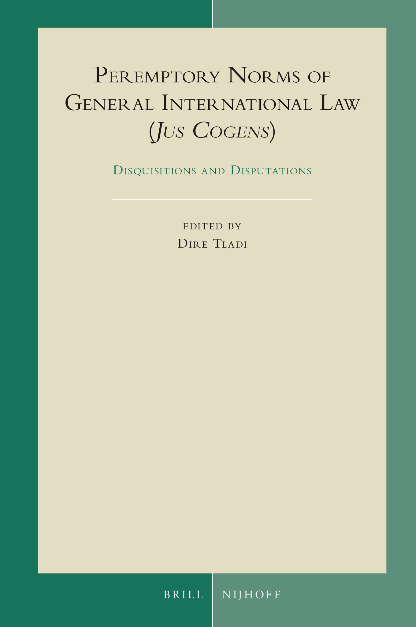 Cover image for Peremptory Norms of General International Law (Jus Cogens) ISBN 9789004464117