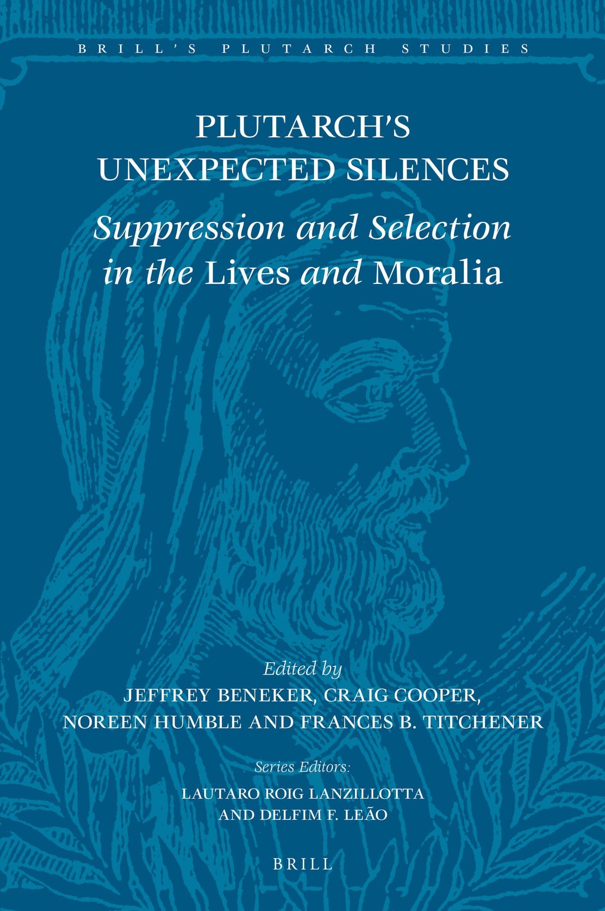 Cover image for Plutarch’s Unexpected Silences ISBN 9789004514249