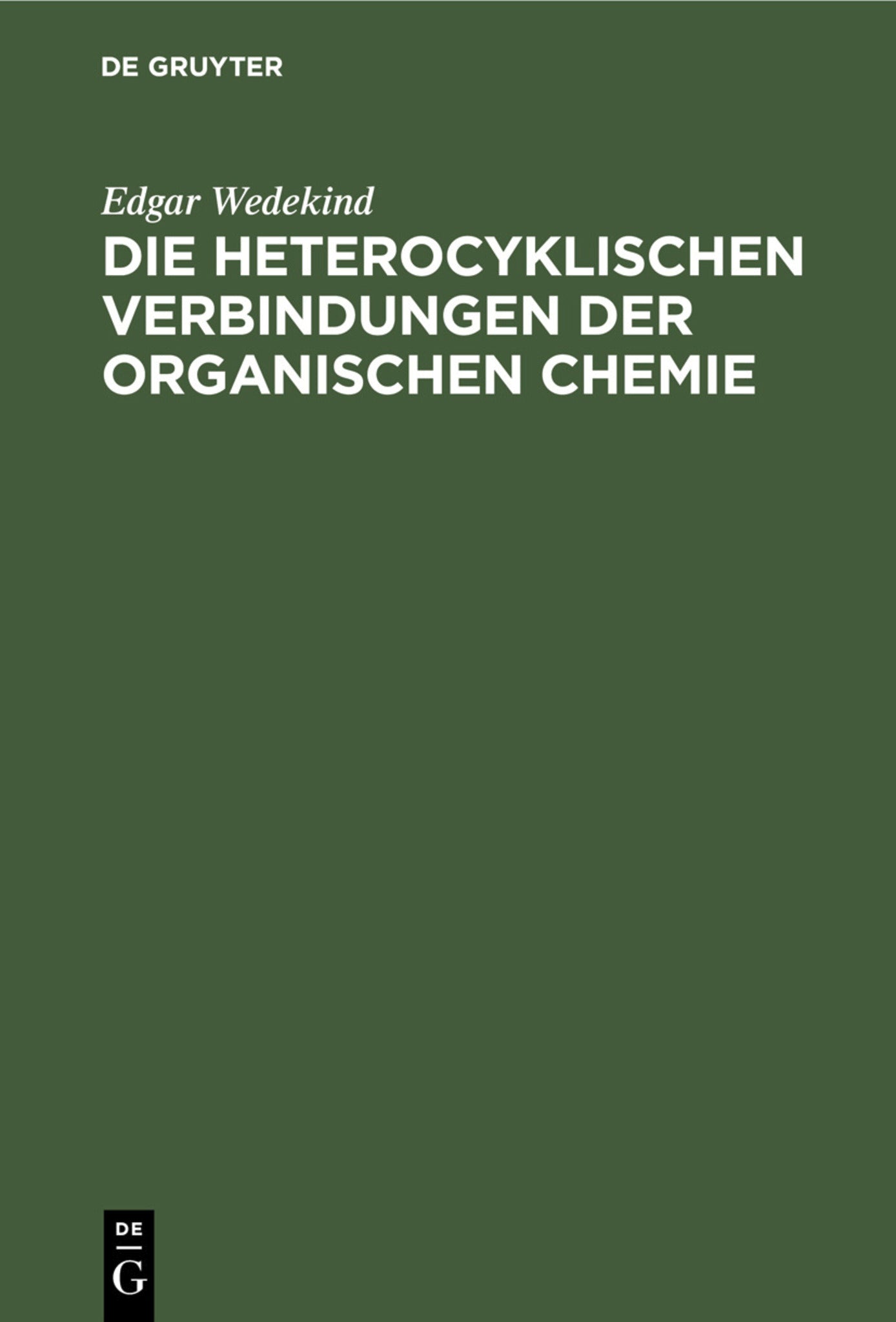 Die heterocyklischen Verbindungen der organischen Chemie