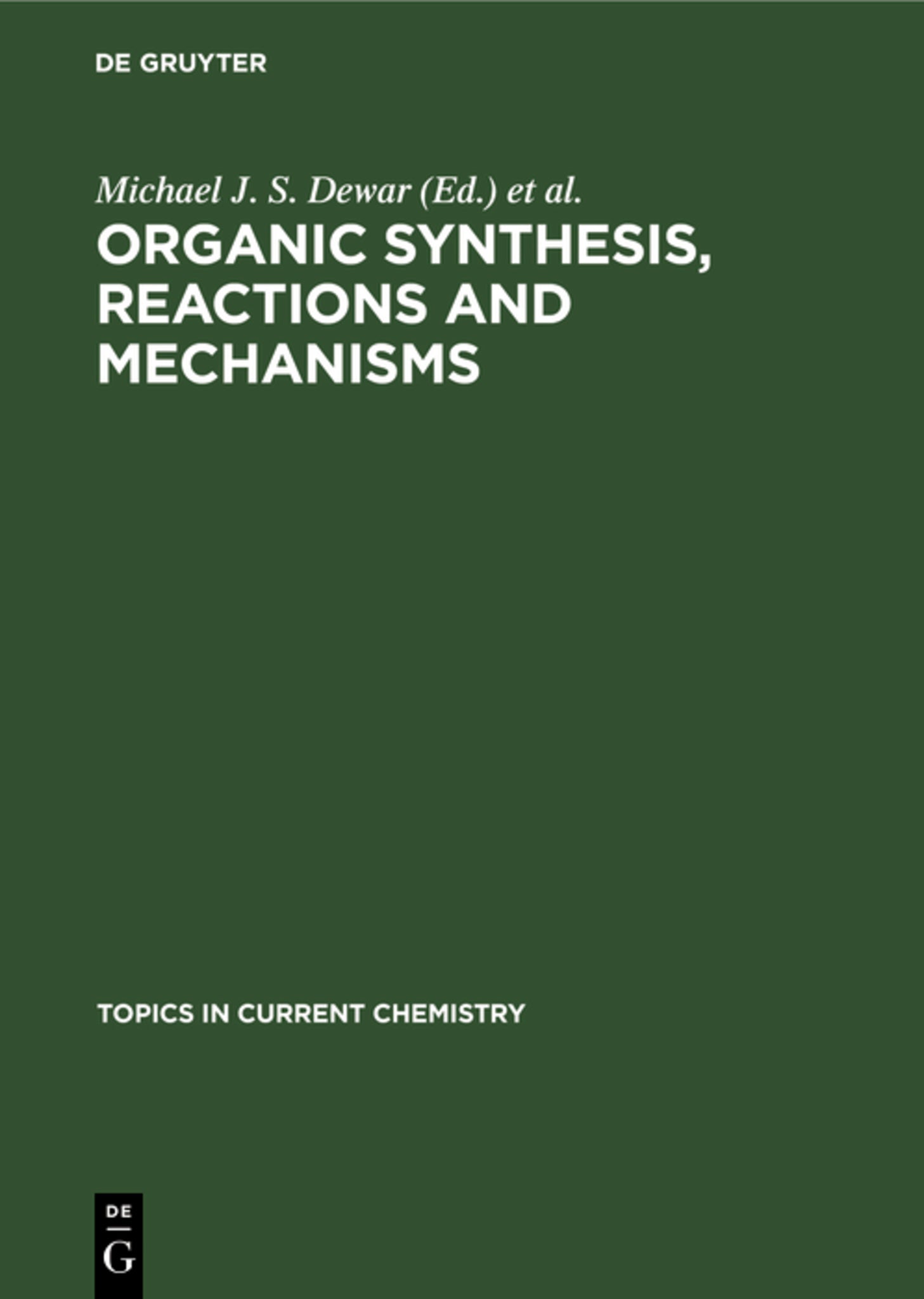 Organic Synthesis, Reactions and Mechanisms