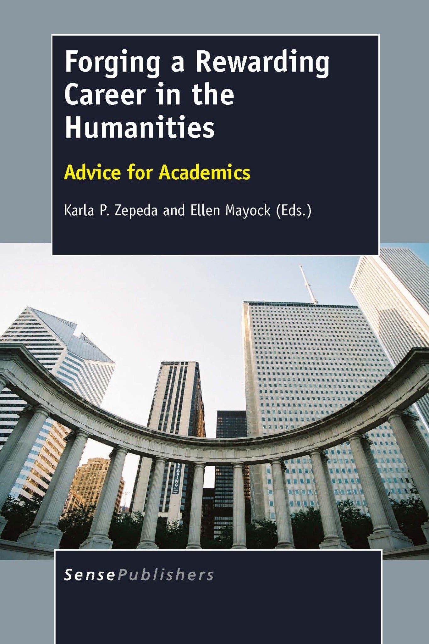 Cover image for Forging a Rewarding Career in the Humanities ISBN 9789462098435
