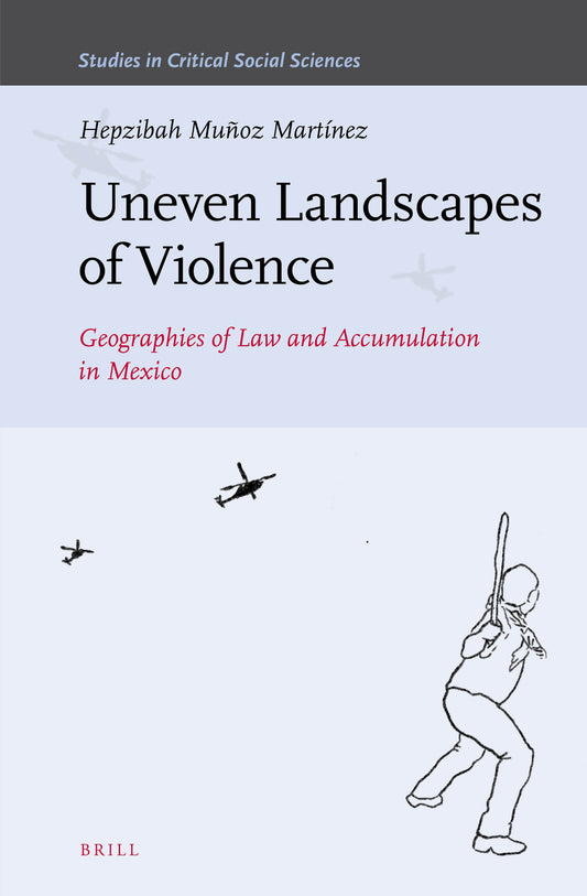 Uneven Landscapes of Violence