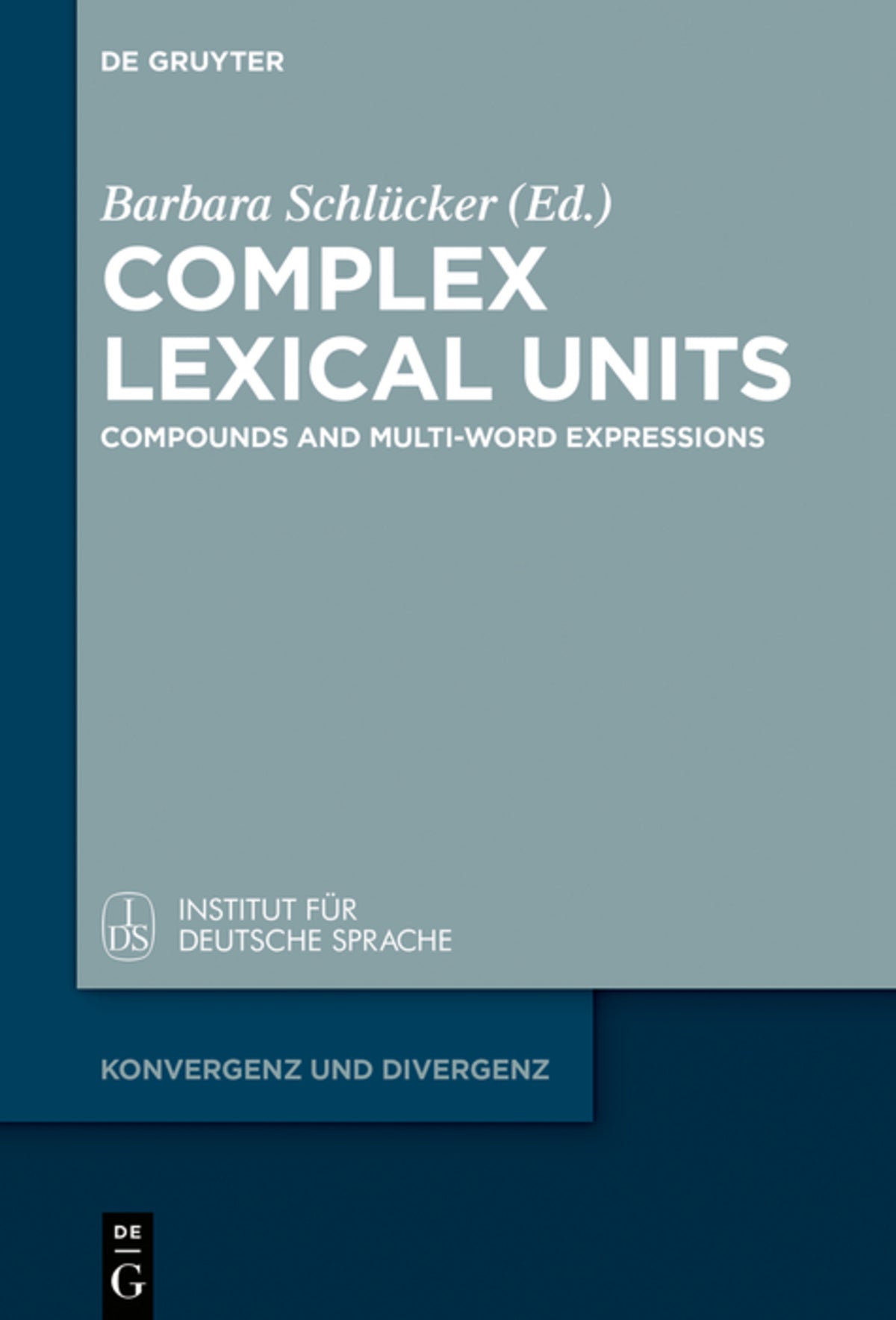 Cover image for Complex Lexical Units ISBN 9783110632422
