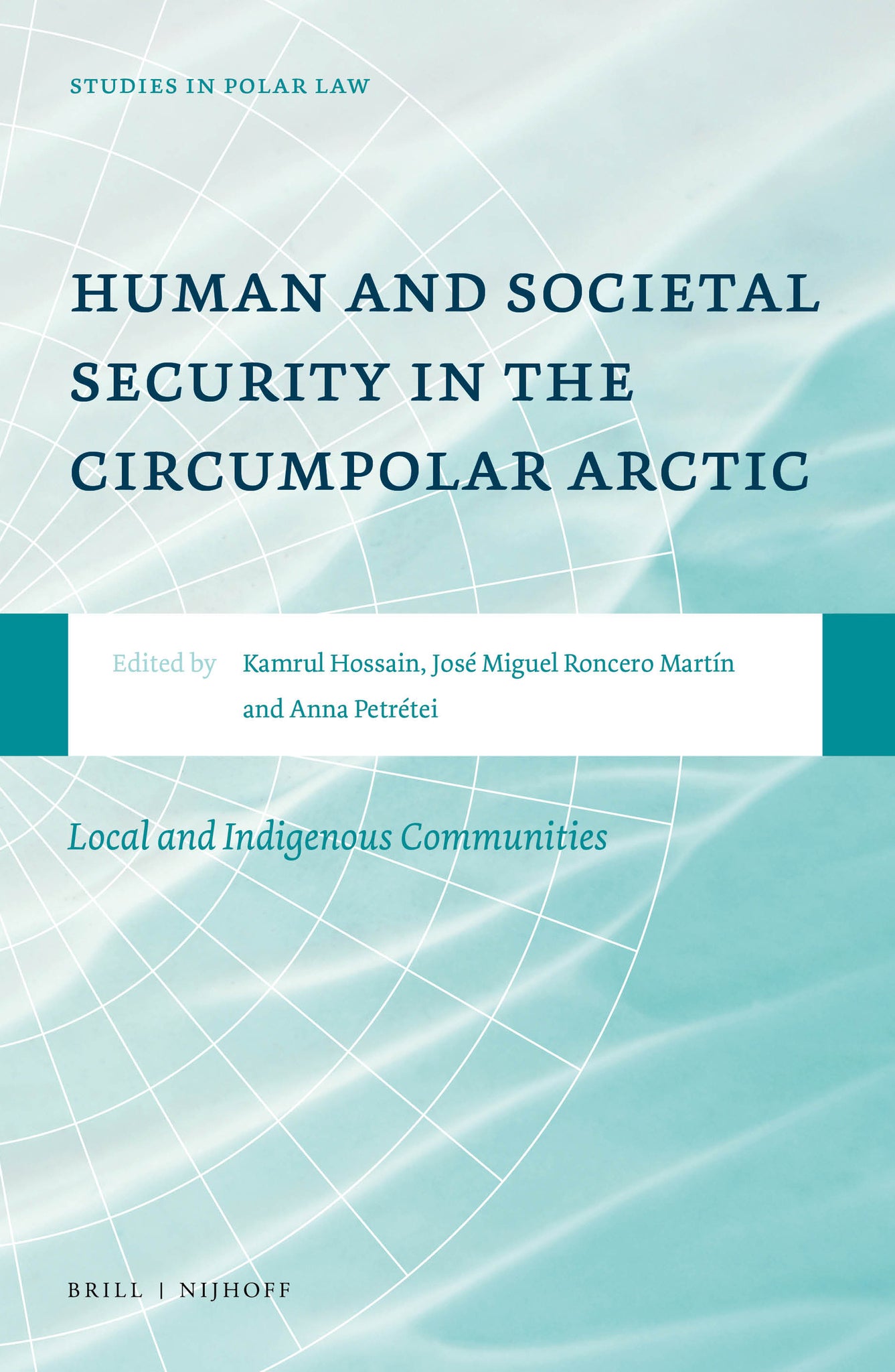 Human and Societal Security in the Circumpolar Arctic