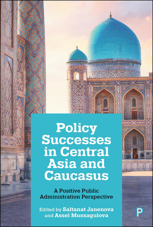 Policy Successes in Central Asia and Caucasus