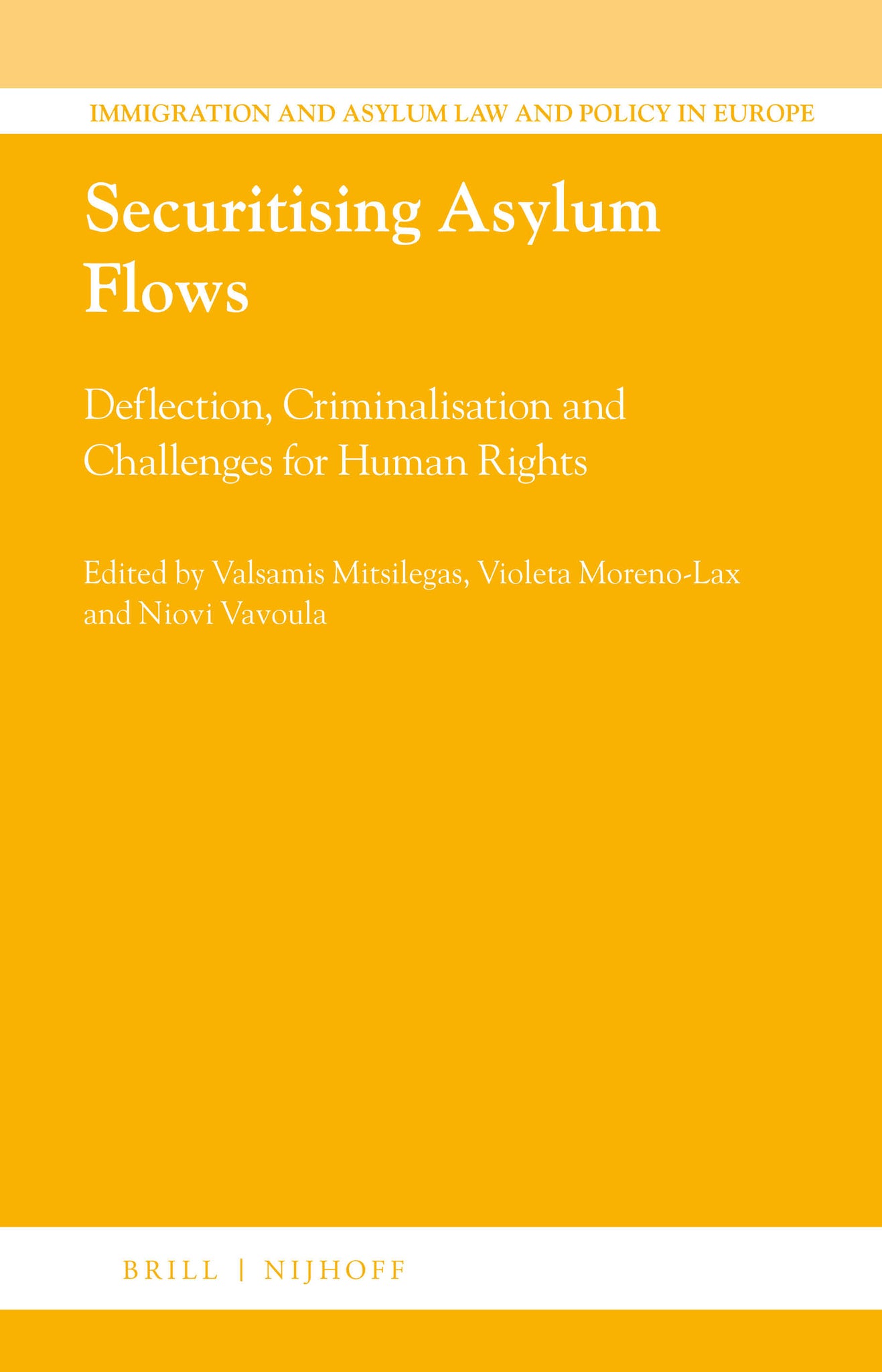 Securitising Asylum Flows