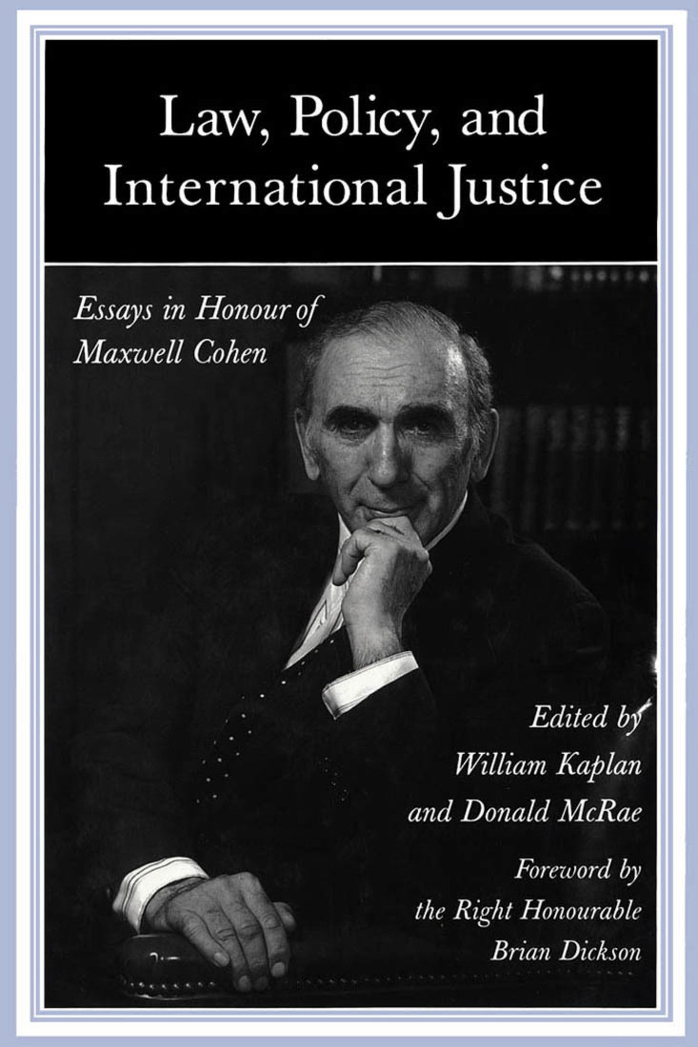 Cover image for Law, Policy, and International Justice ISBN 9780773564275