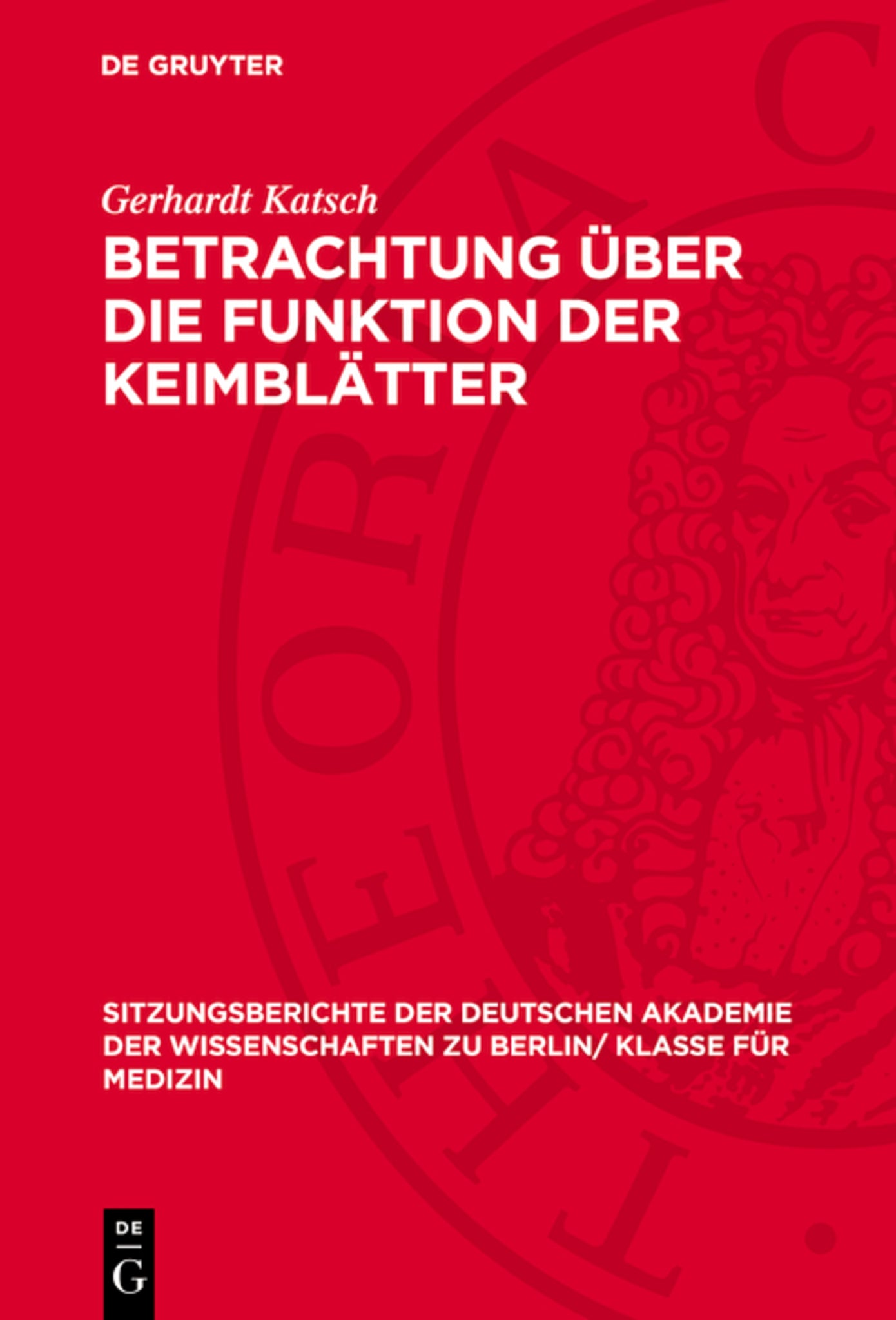 Betrachtung über die Funktion der Keimblätter
