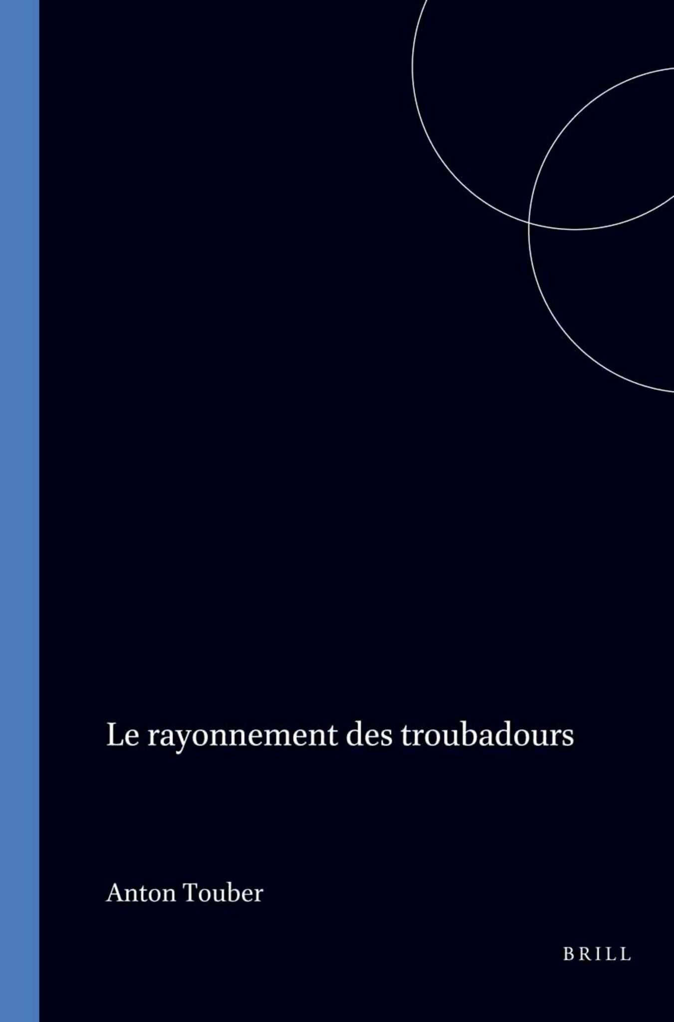 Le Rayonnement des Troubadours