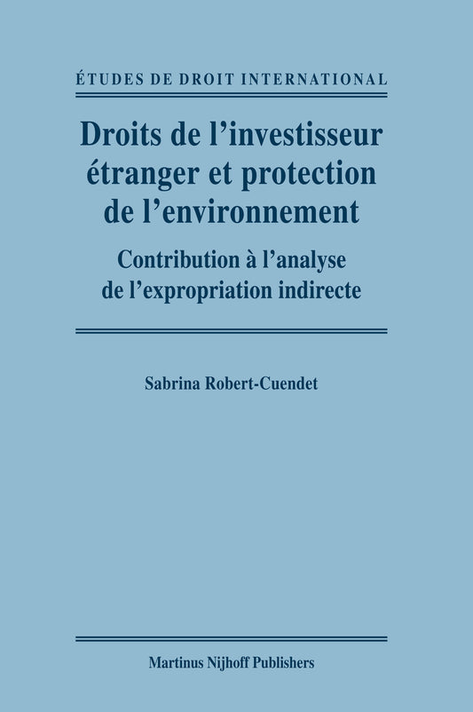 Droits de l'investisseur étranger et protection de l'environnement