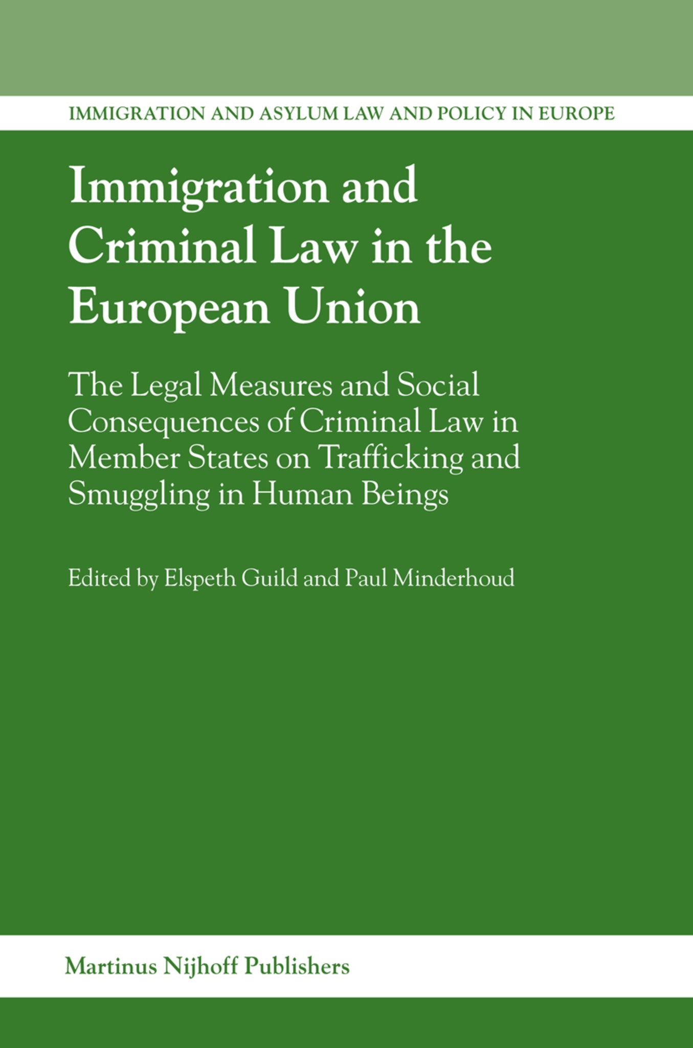 Immigration and Criminal Law in the European Union