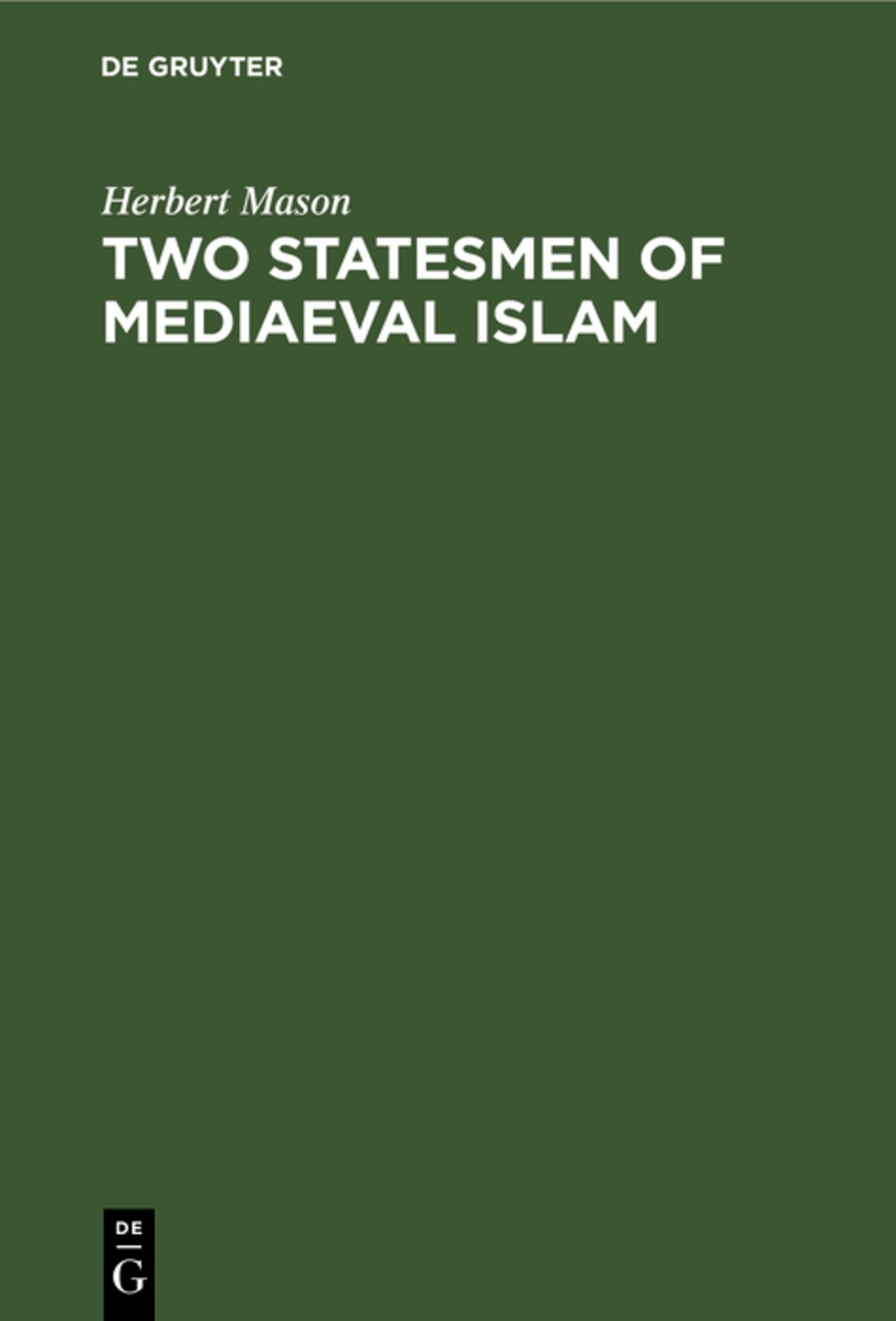 Cover image for Two statesmen of mediaeval Islam ISBN 9783111270197