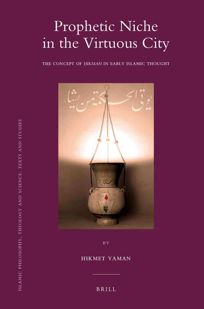 Cover image for Prophetic Niche in the Virtuous City ISBN 9789004186620