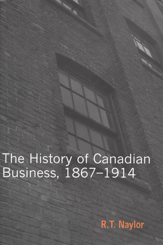 History of Canadian Business, New edition