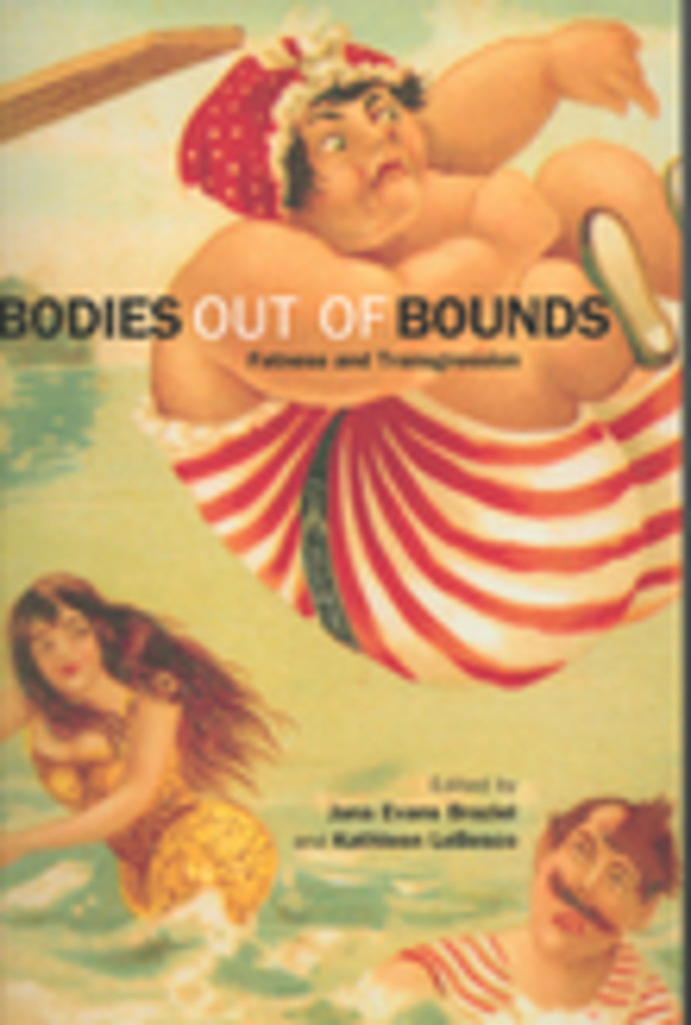 Cover image for Bodies out of Bounds ISBN 9780520935518