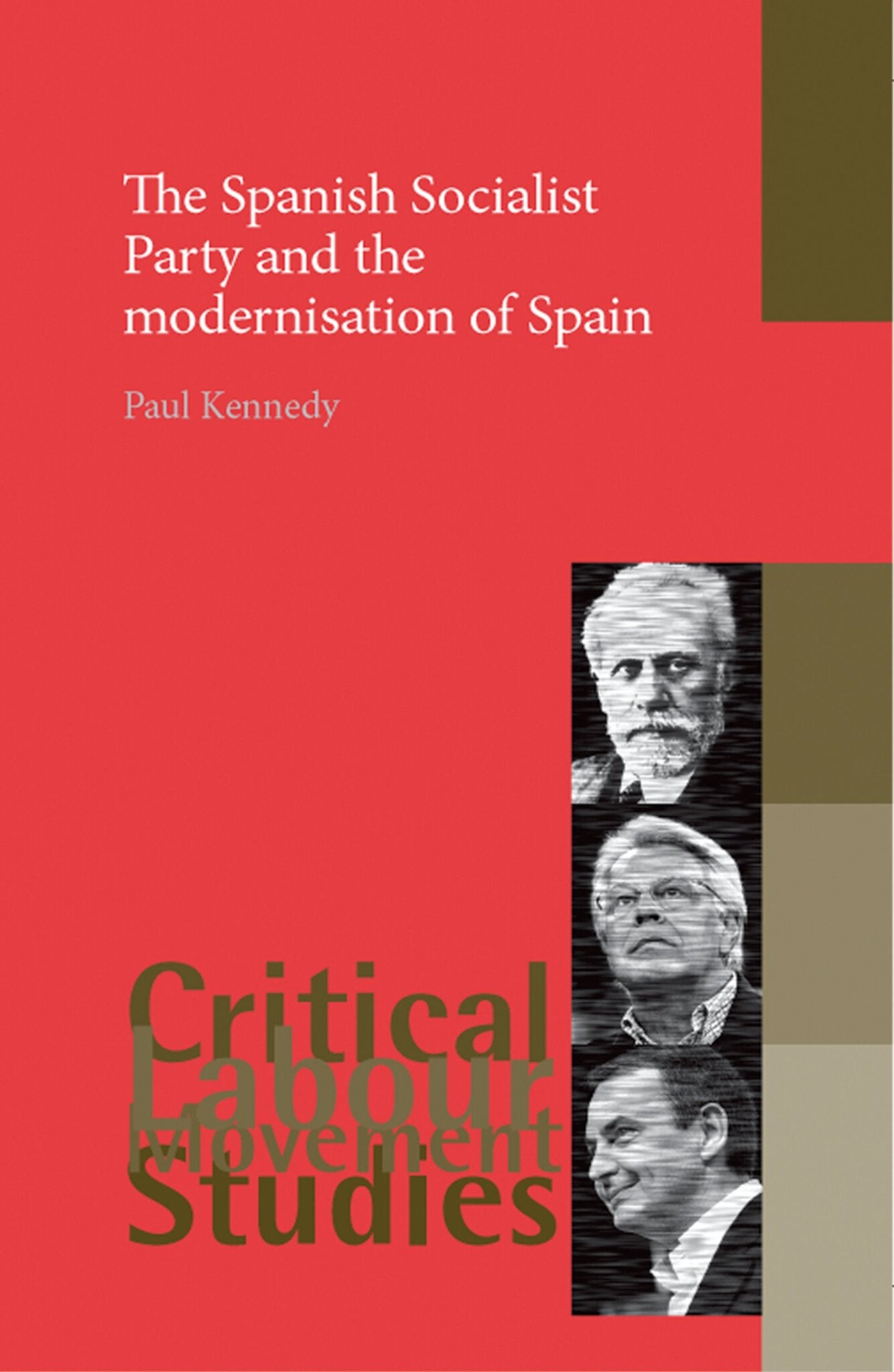 The Spanish Socialist Party and the modernisation of Spain