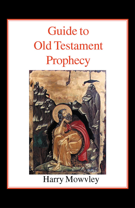 Guide to Old Testament Prophecy