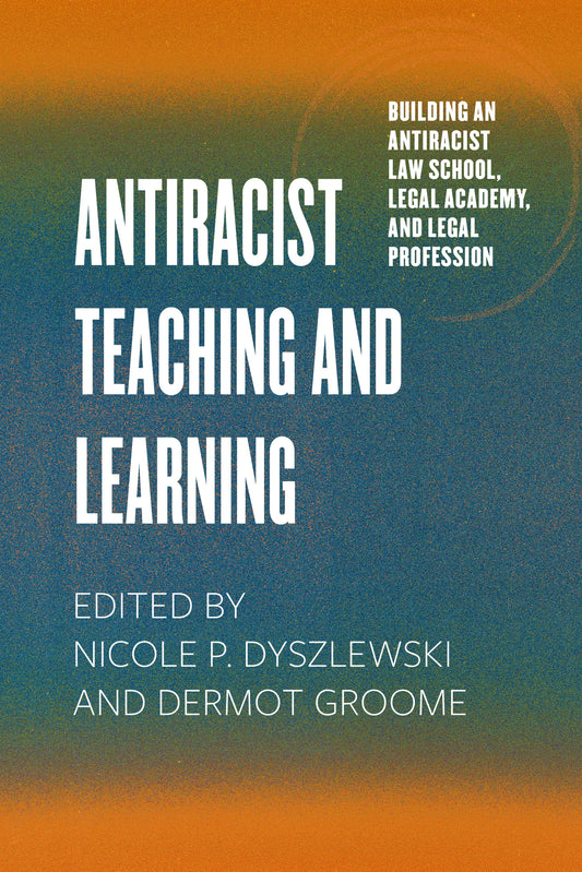 Antiracist Teaching and Learning
