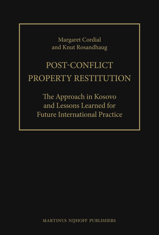 Post-Conflict Property Restitution (2 vols)