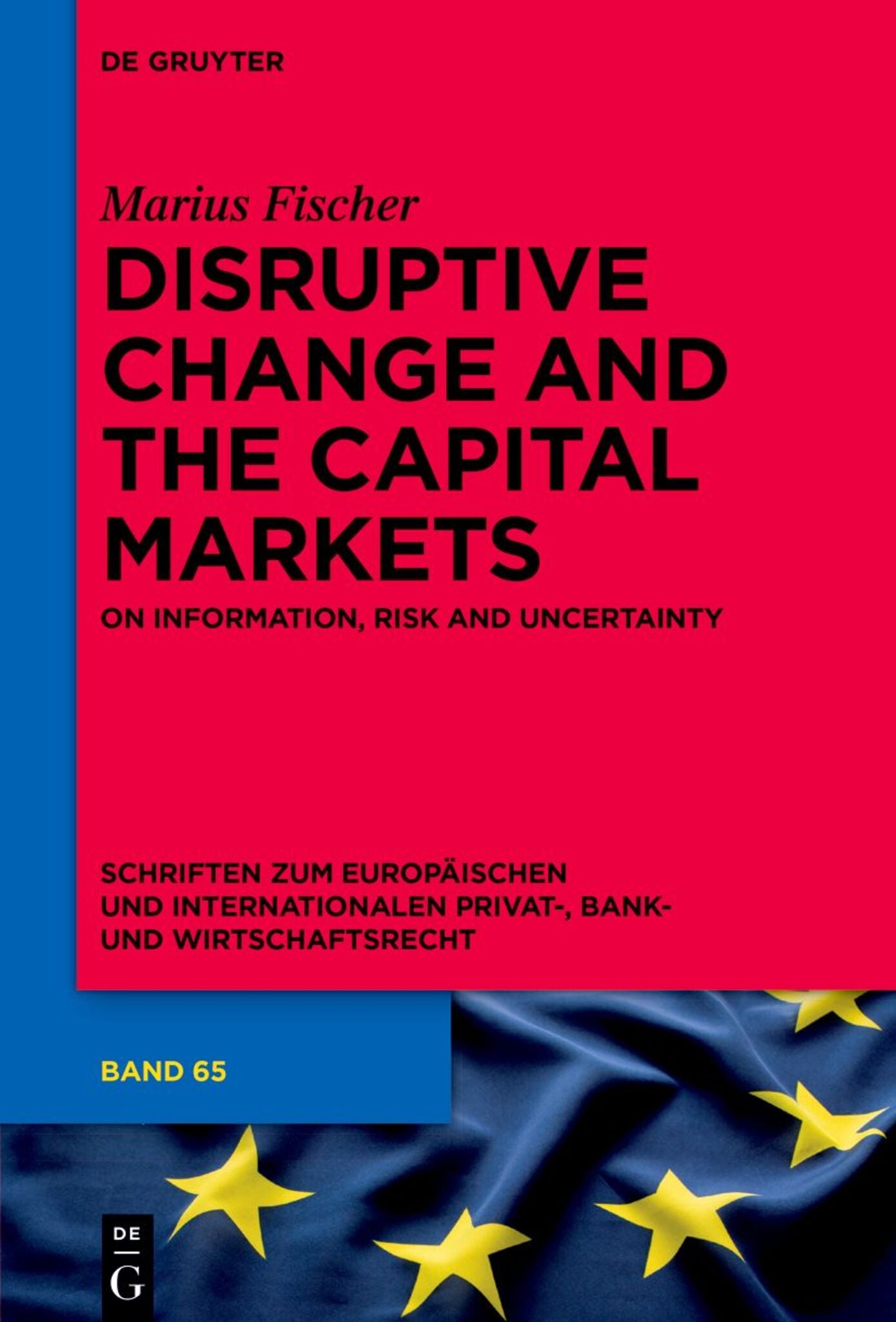 Disruptive Change and the Capital Markets
