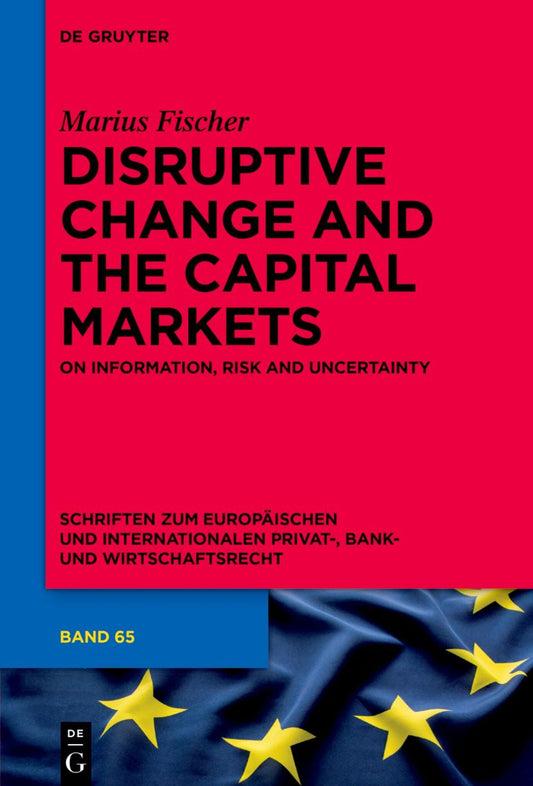 Disruptive Change and the Capital Markets