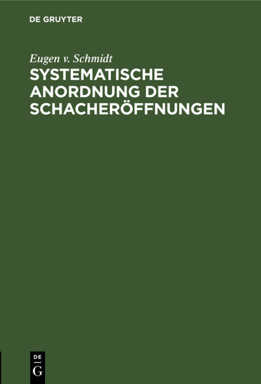 Systematische Anordnung der Schacheröffnungen