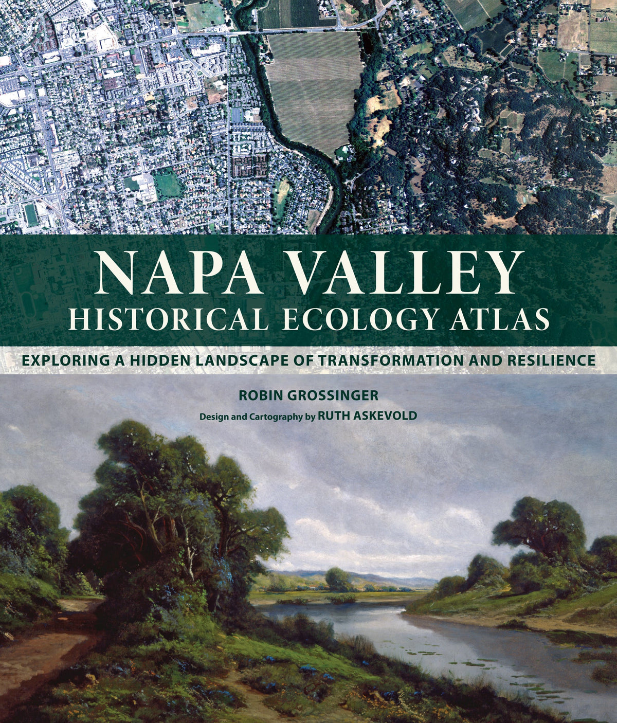 Cover image for Napa Valley Historical Ecology Atlas ISBN 9780520951723