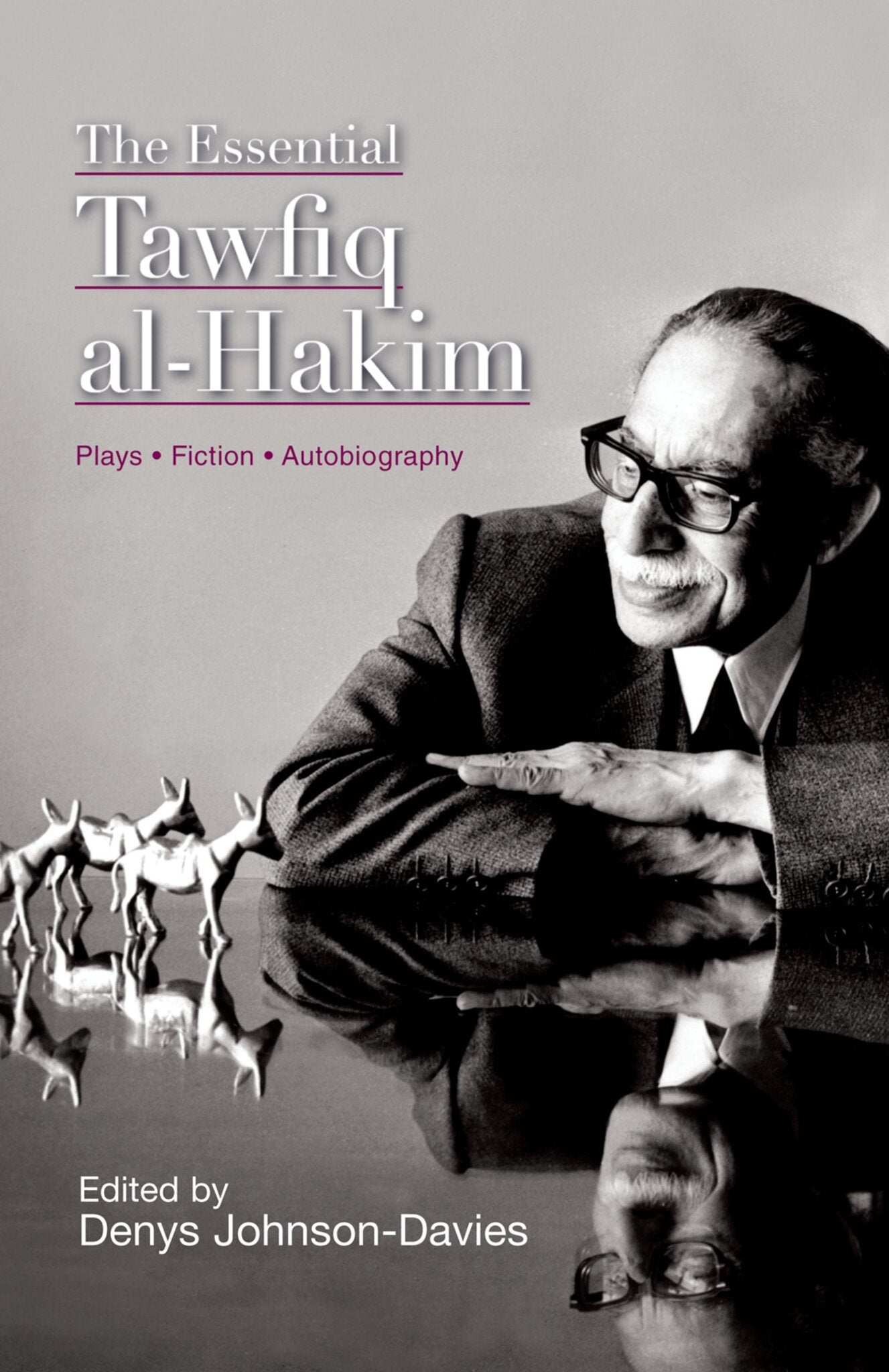 Cover image for The Essential Tawfiq al-Hakim: ISBN 9781617971662