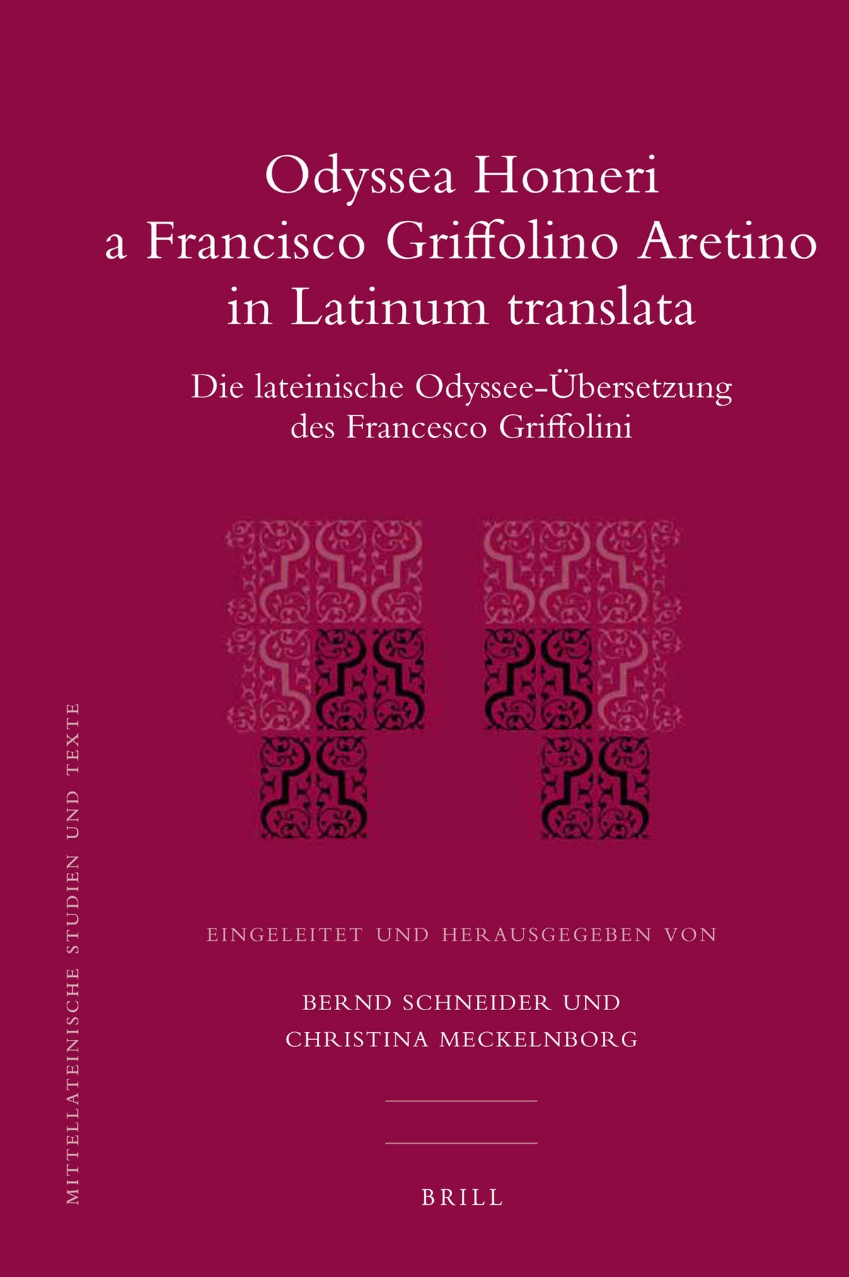 Odyssea Homeri a Francisco Griffolino Aretino in Latinum translata