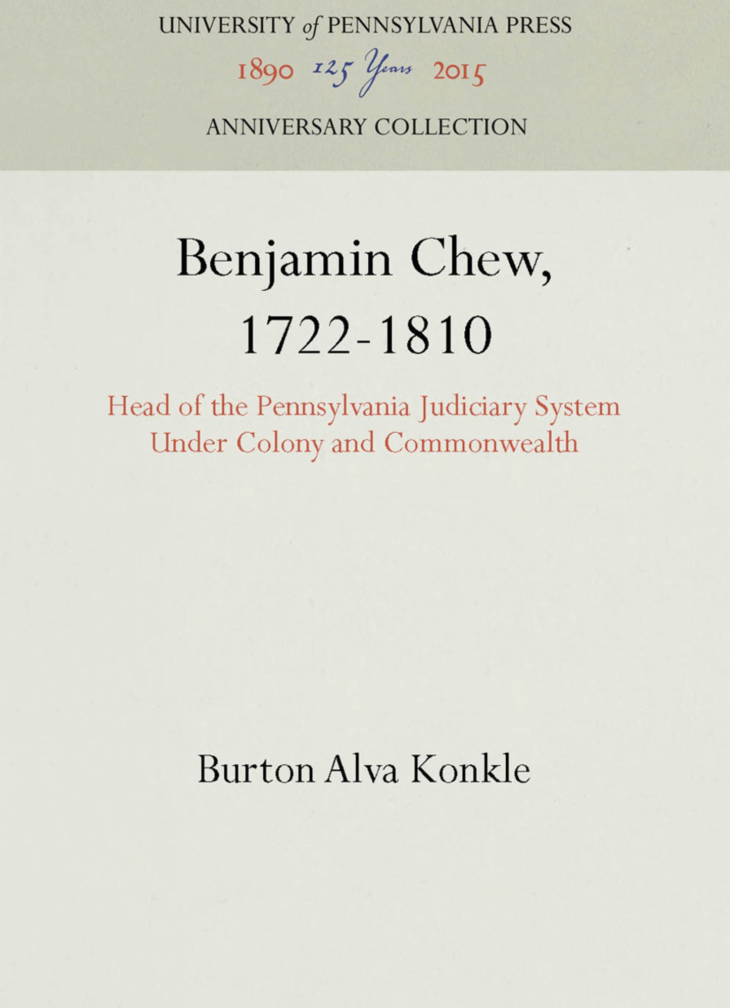Benjamin Chew, 1722-1810
