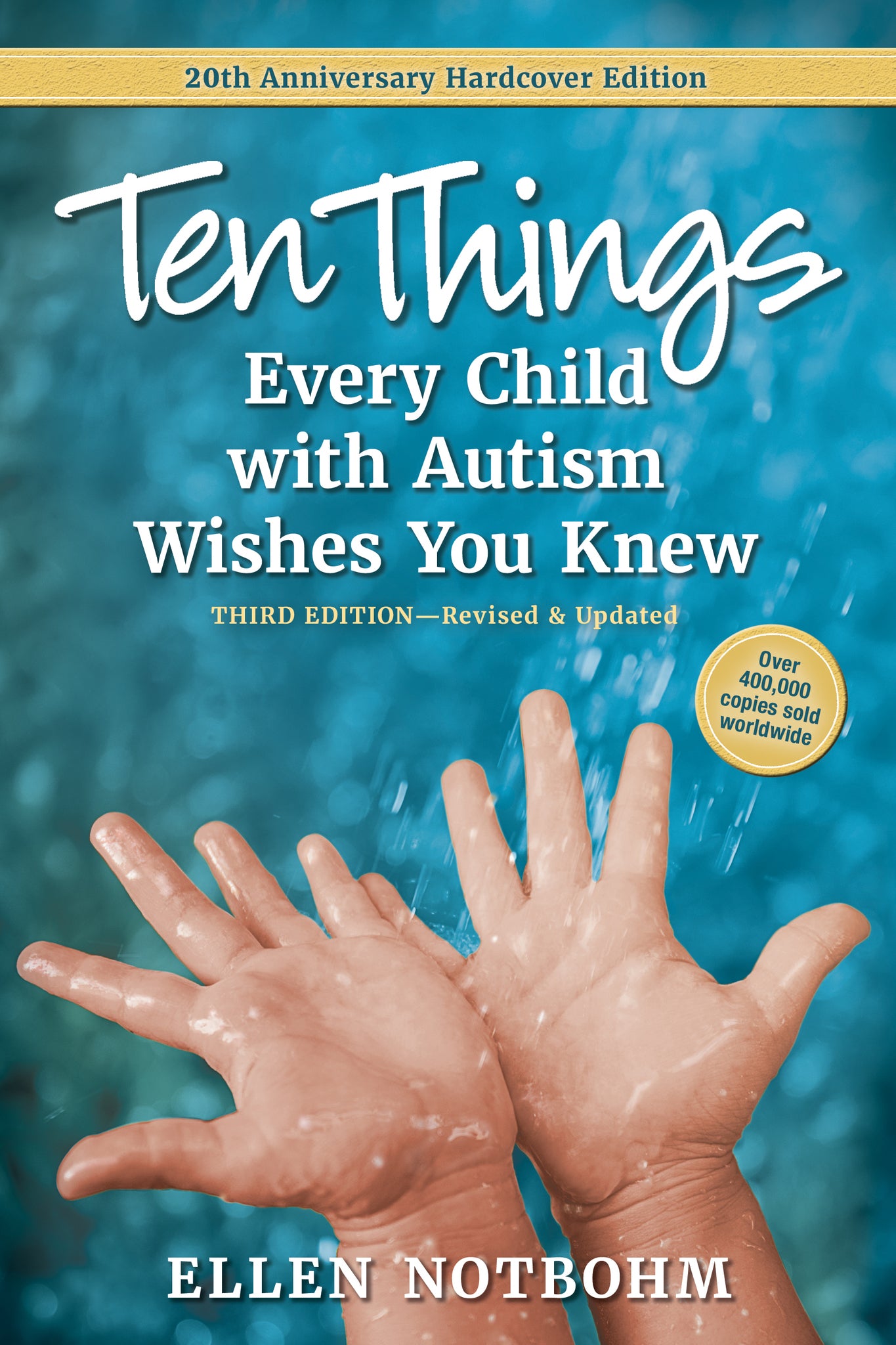 Ten Things Every Child with Autism Wishes You Knew