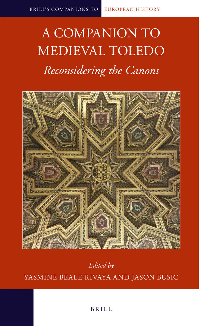 Cover image for A Companion to Medieval Toledo ISBN 9789004379312