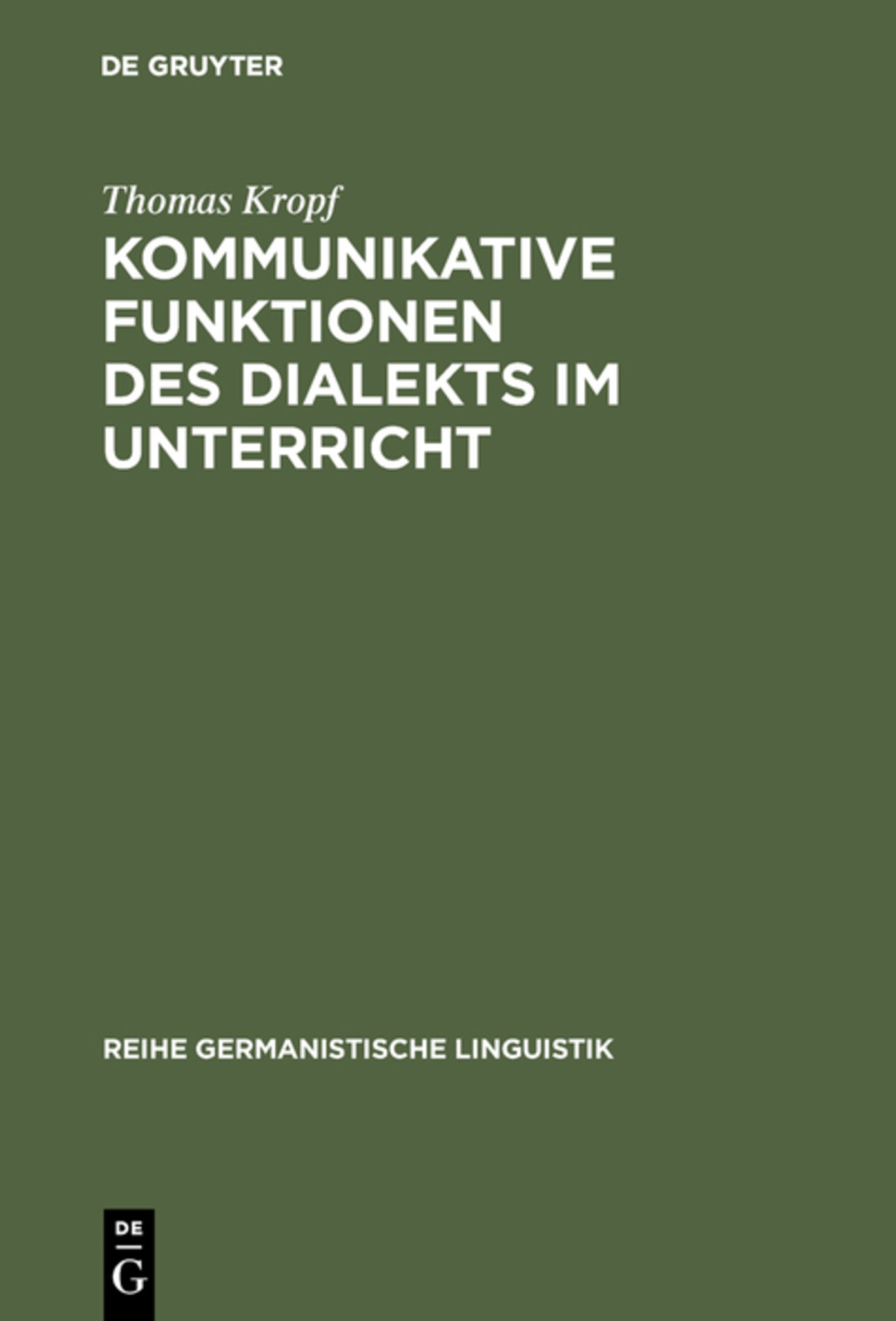 Kommunikative Funktionen des Dialekts im Unterricht