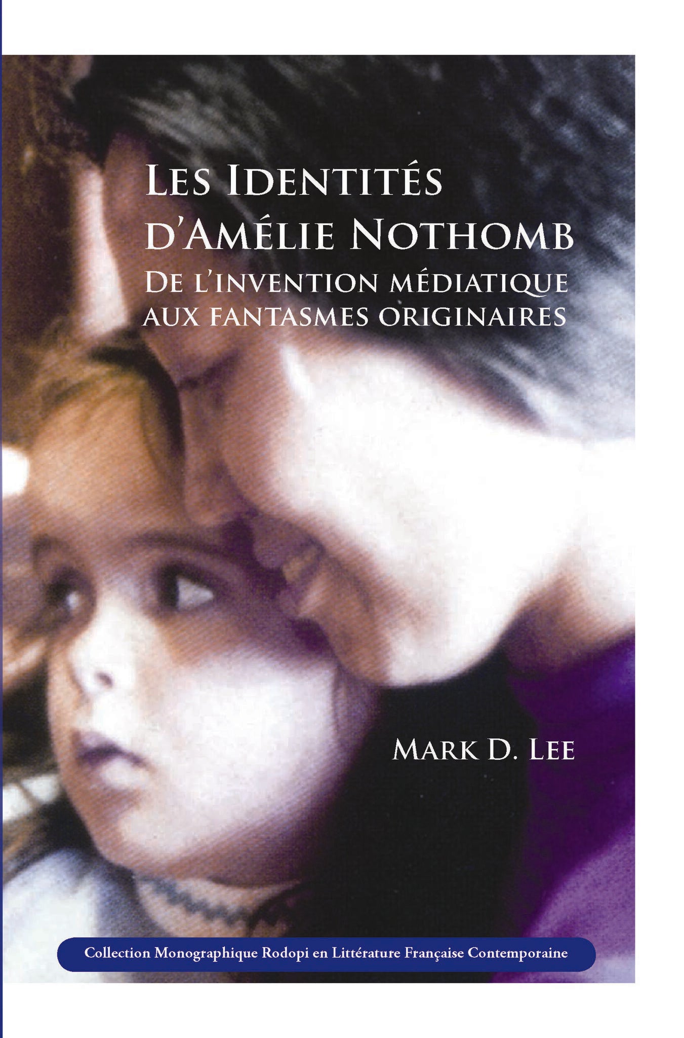 Les Identités d’Amélie Nothomb