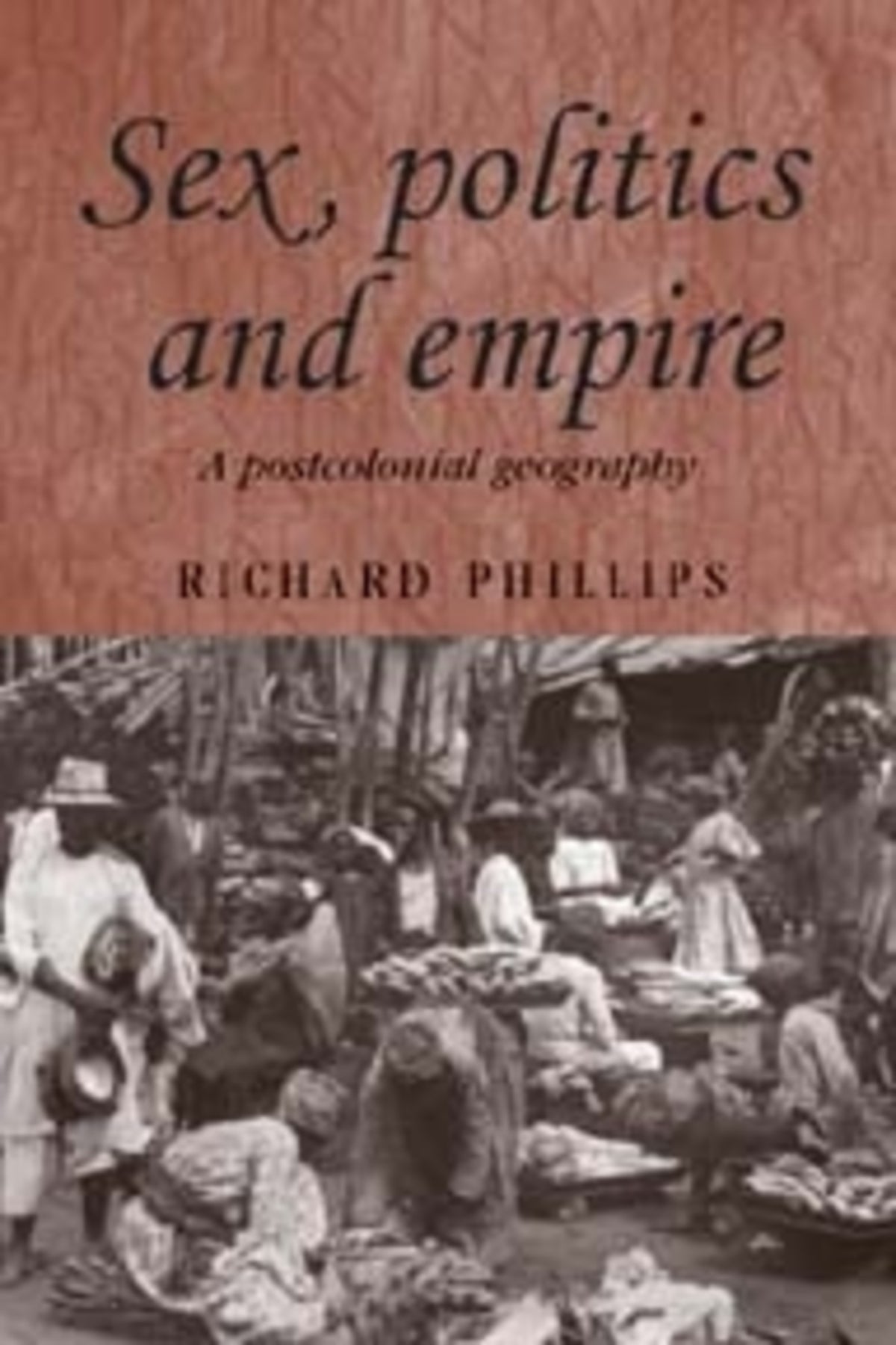 Cover image for Sex, politics and empire ISBN 9780719070068