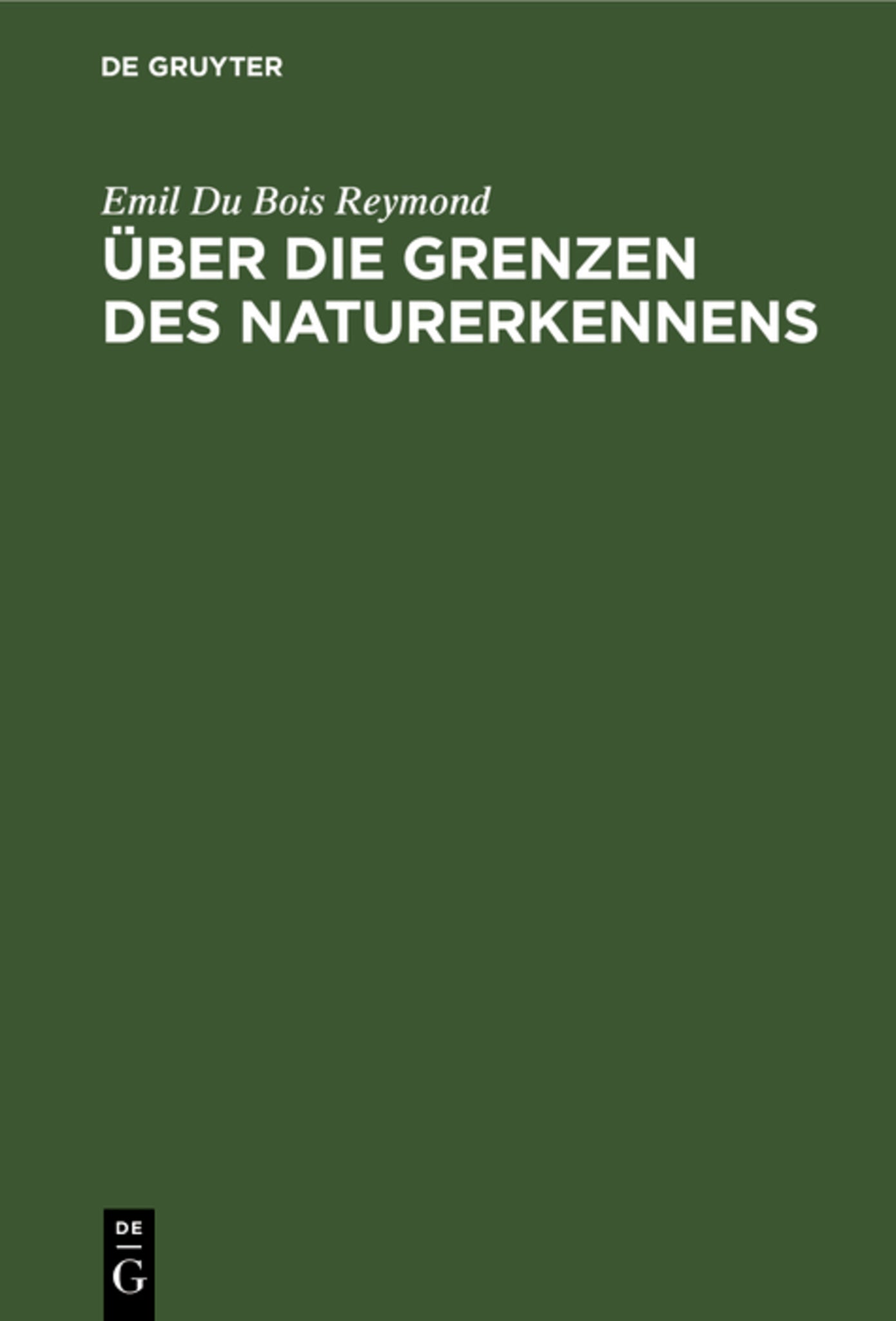 Über die Grenzen des Naturerkennens