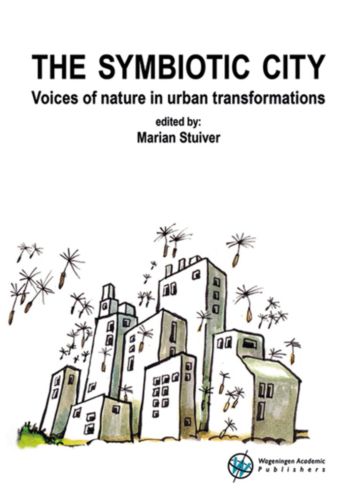 Cover image for The symbiotic city ISBN 9789086863839