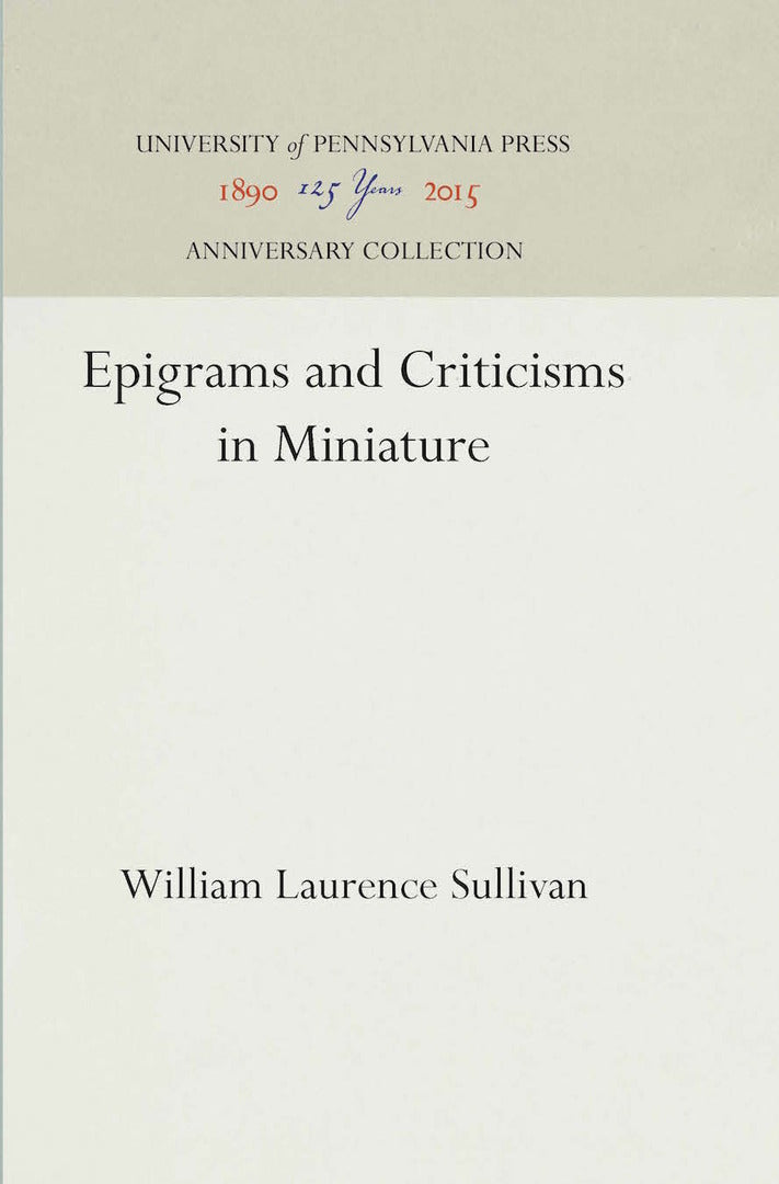 Epigrams and Criticisms in Miniature