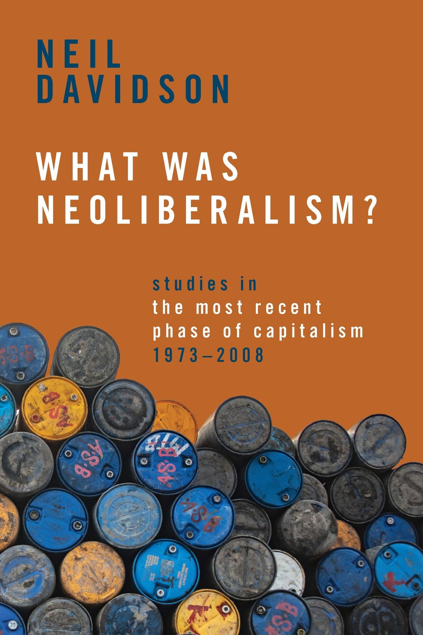 Cover image for What Was Neoliberalism? ISBN 9781642599565