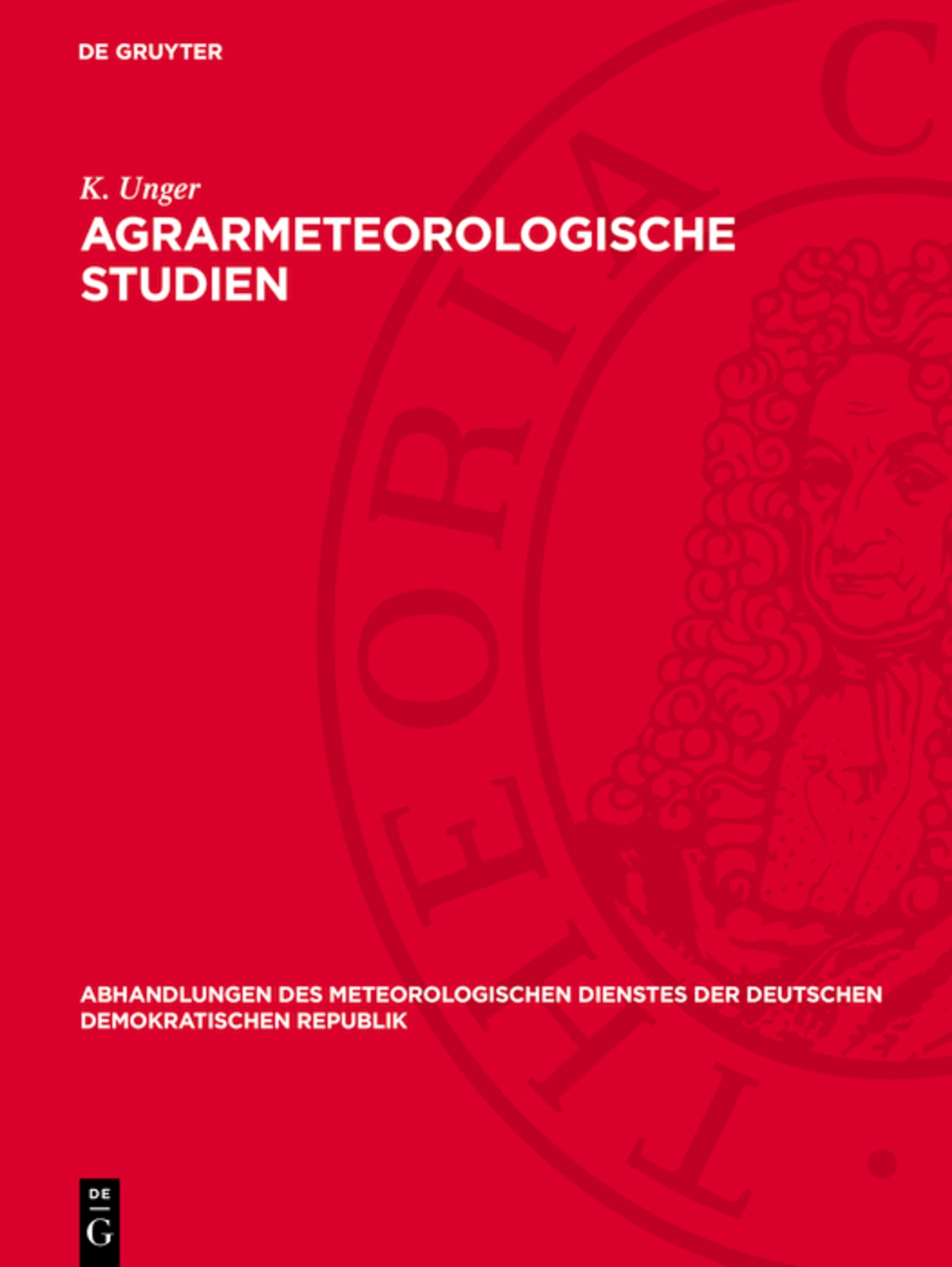Agrarmeteorologische Studien