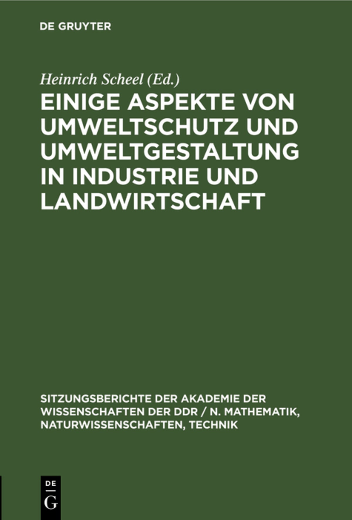 Cover image for Einige Aspekte von Umweltschutz und Umweltgestaltung in Industrie und Landwirtschaft ISBN 9783112503492