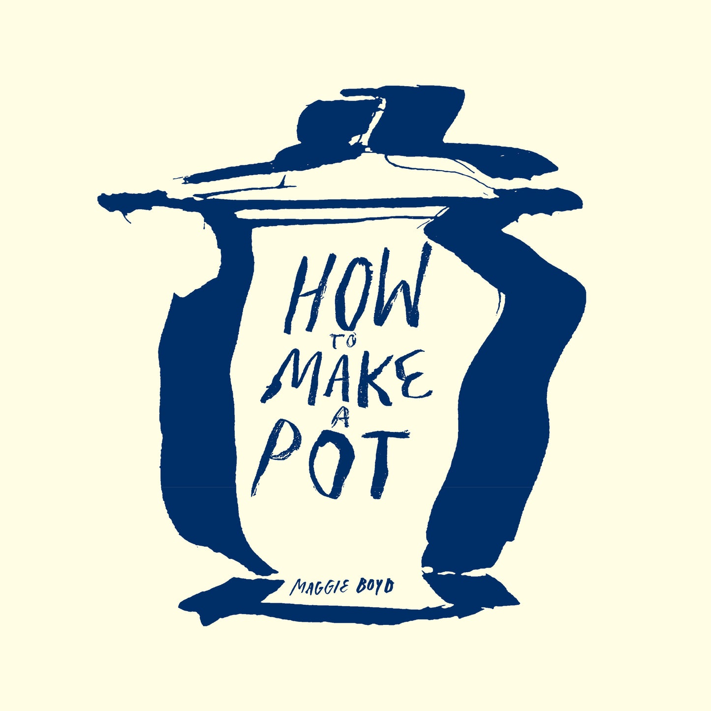 How To Make a Pot