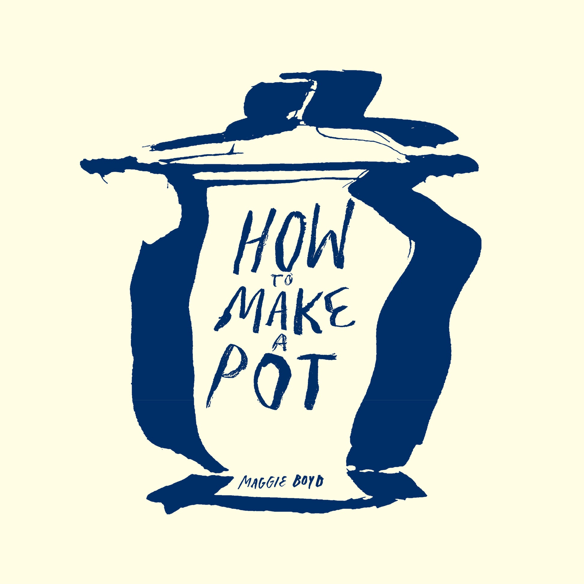 How To Make a Pot