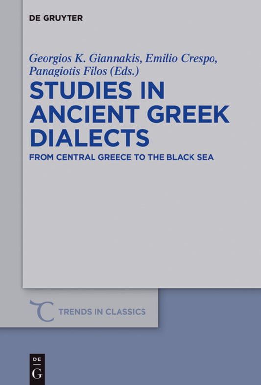 Studies in Ancient Greek Dialects