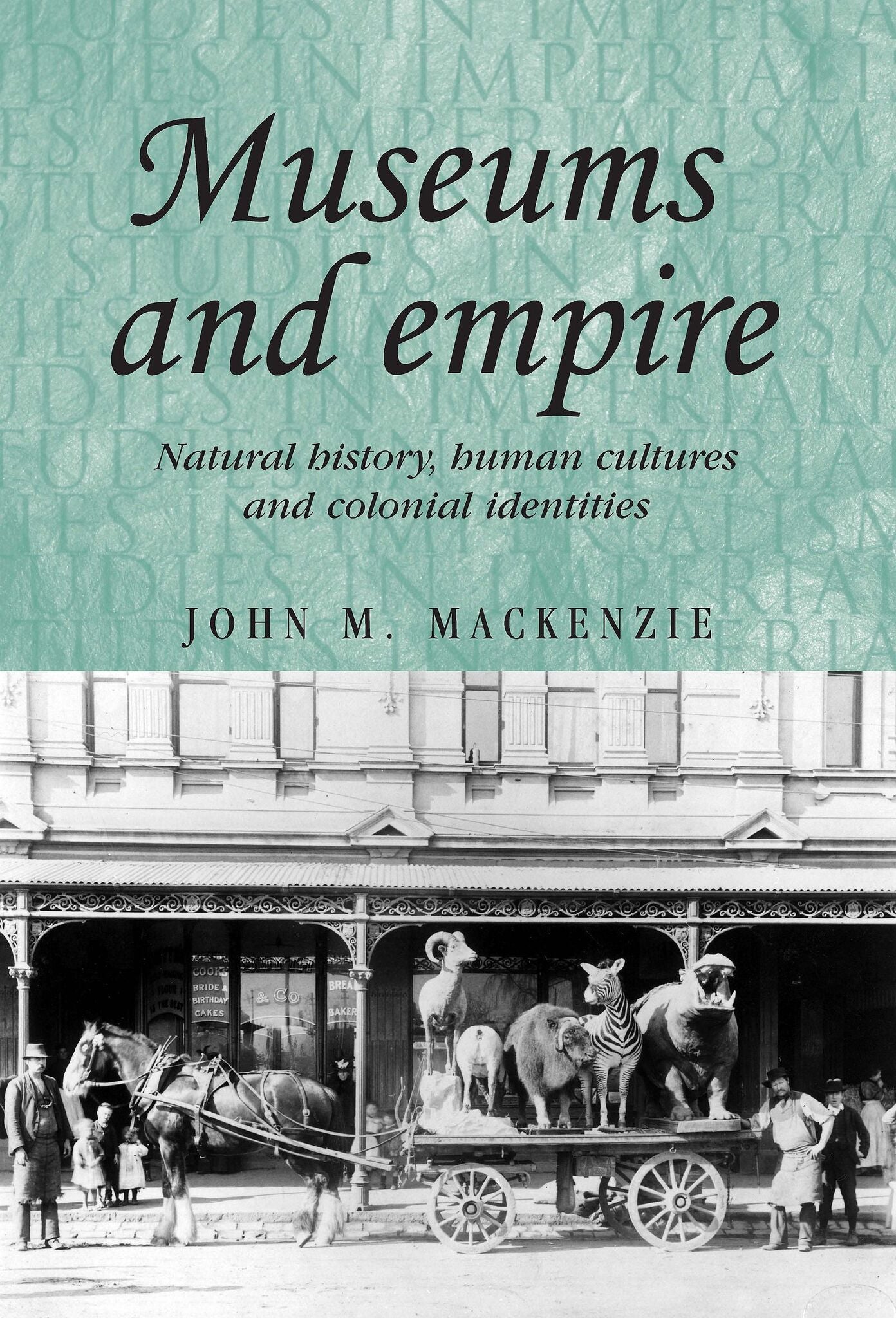 Cover image for Museums and empire ISBN 9780719080227